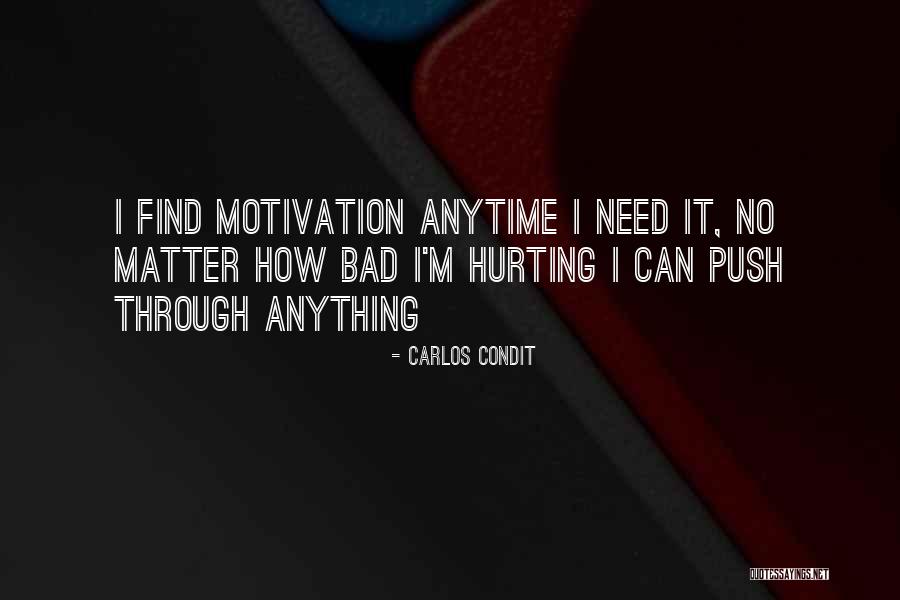 Carlos Condit Quotes 1523925 Carlos Condit Quotes 1523925
