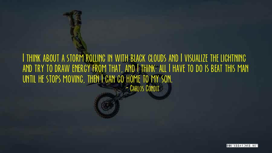 Carlos Condit Quotes 2044758 Carlos Condit Quotes 2044758