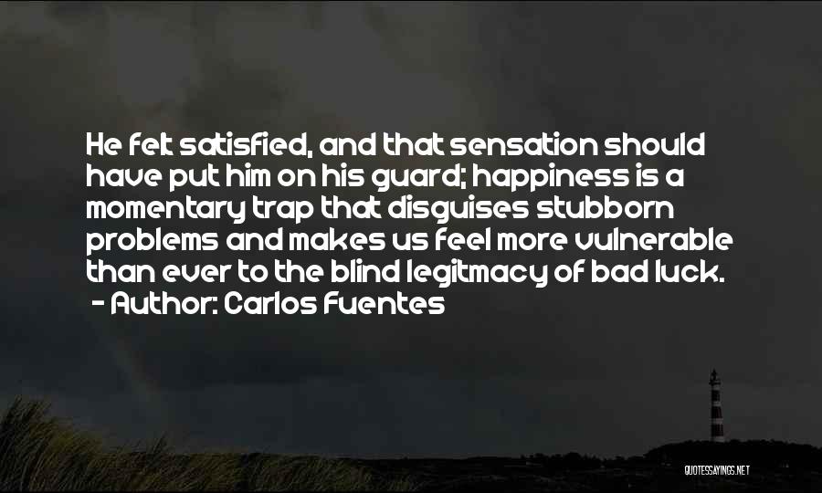 Carlos Fuentes Quotes 1617659