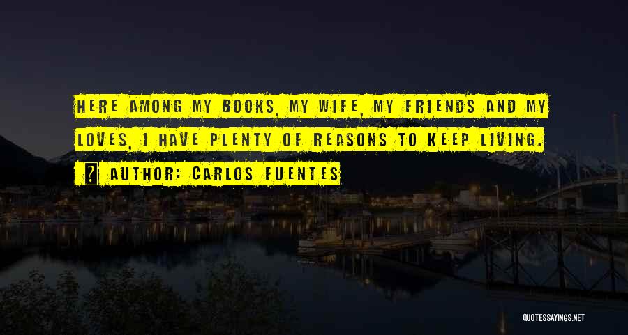 Carlos Fuentes Quotes 647498