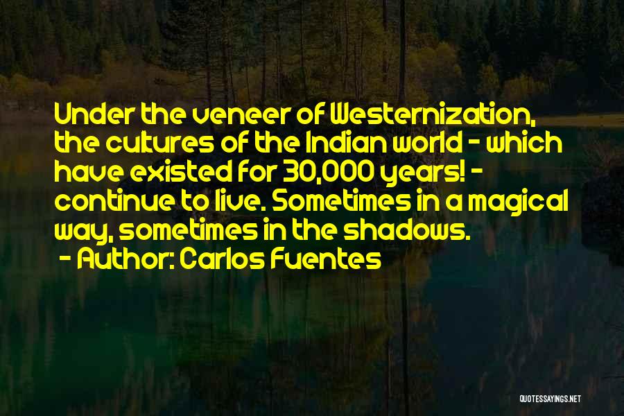 Carlos Fuentes Quotes 955726