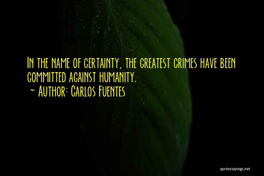 Carlos Fuentes Quotes 998262