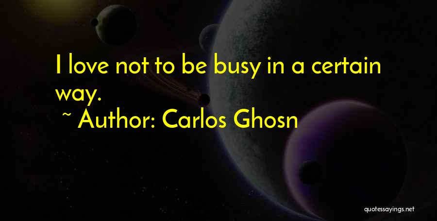 Carlos Ghosn Quotes 1318172