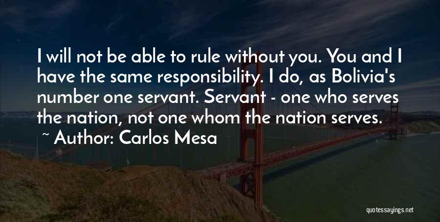 Carlos Mesa Quotes 319228