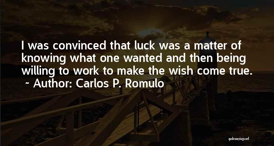 Carlos Romulo Quotes By Carlos P. Romulo