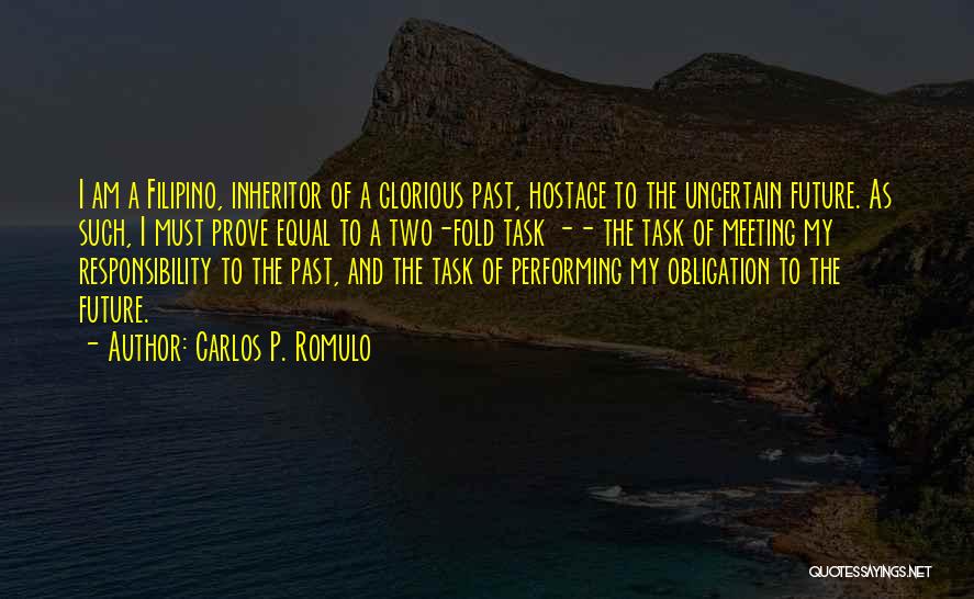 Carlos Romulo Quotes By Carlos P. Romulo