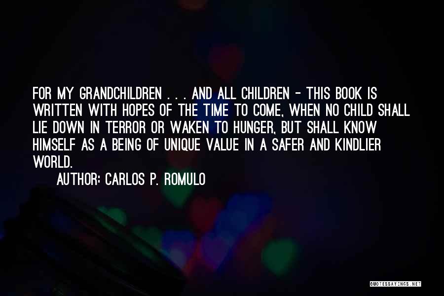 Carlos Romulo Quotes By Carlos P. Romulo