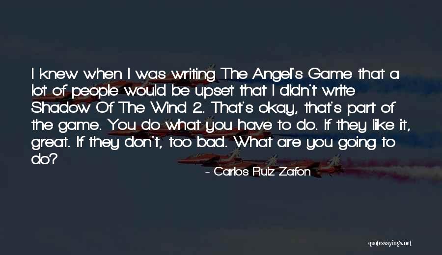 Carlos Ruiz Zafon Quotes 2223978