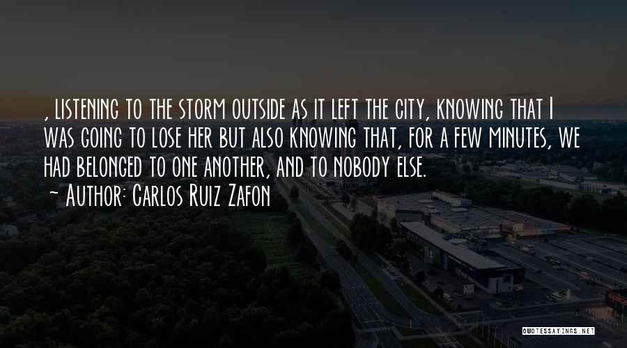 Carlos Ruiz Zafon Quotes 2268880