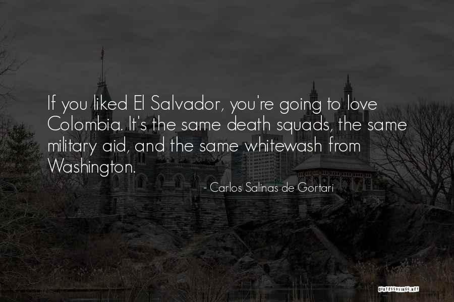 Carlos Salinas De Gortari Quotes 1473012