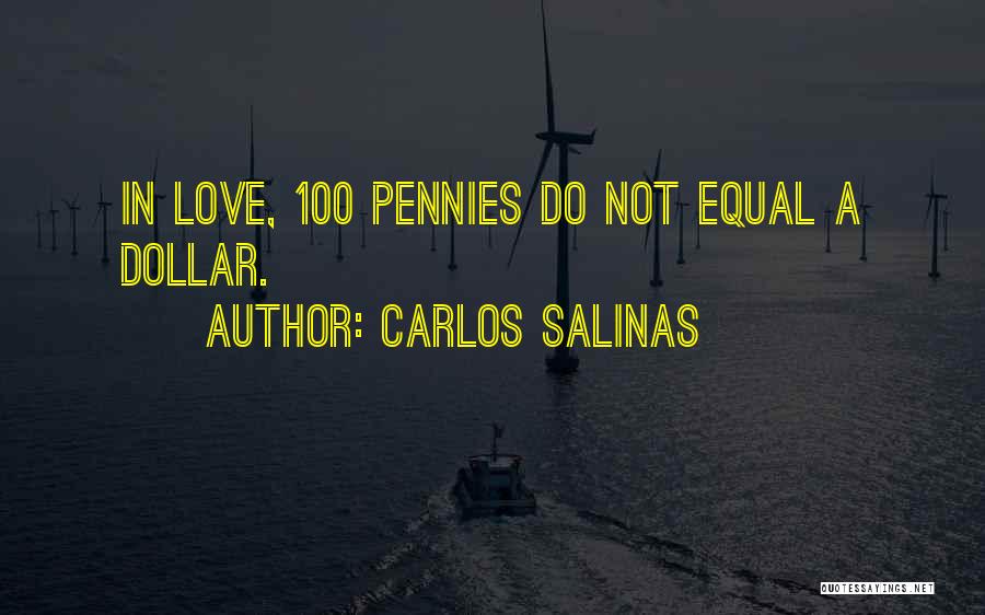 Carlos Salinas Quotes 603040