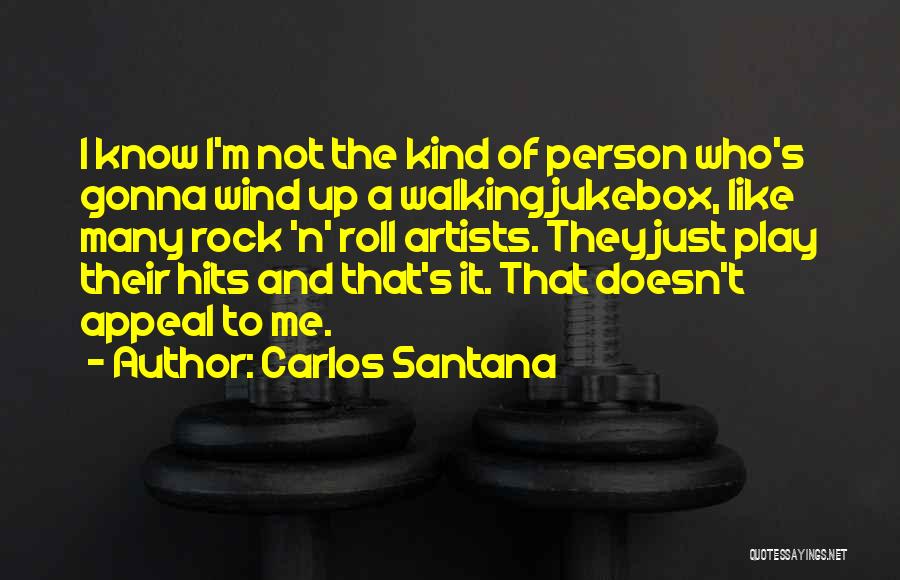 Carlos Santana Quotes 1058108