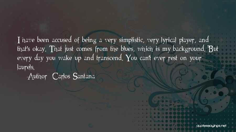 Carlos Santana Quotes 1220869