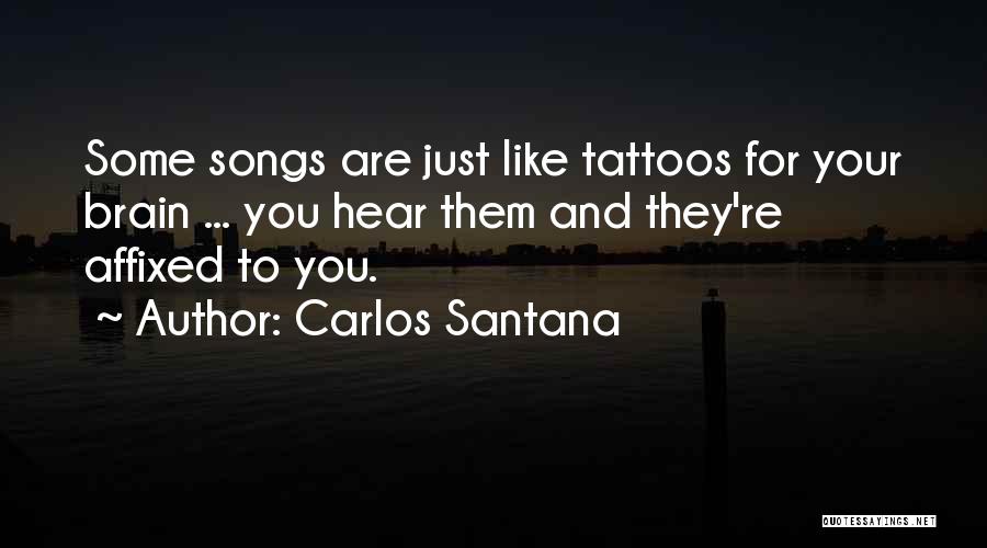 Carlos Santana Quotes 1316647