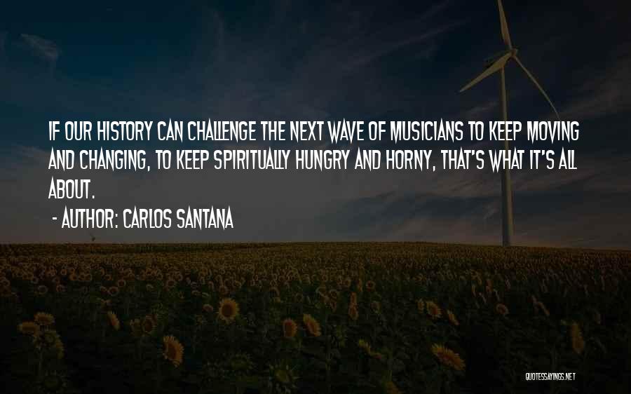 Carlos Santana Quotes 1973075