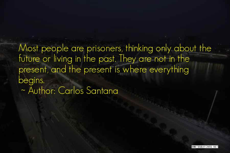 Carlos Santana Quotes 2074110