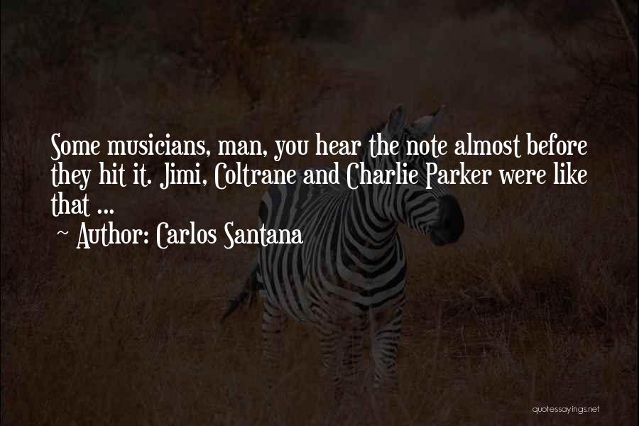 Carlos Santana Quotes 531885
