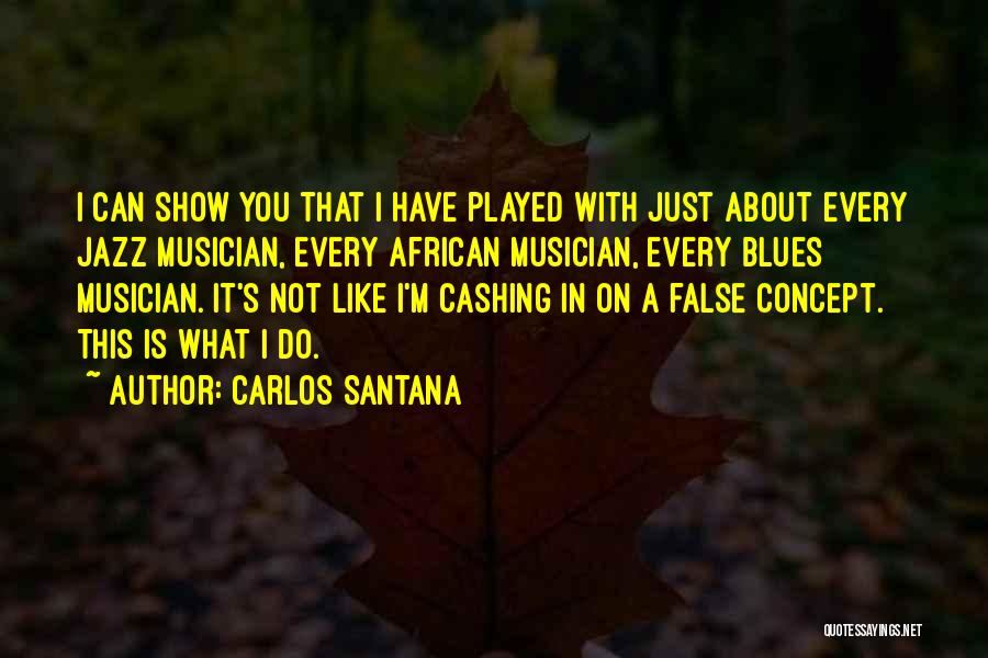 Carlos Santana Quotes 595602