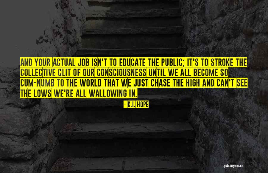 Carlos Sastre Quotes By K.I. Hope Carlos Sastre Quotes By K.I. Hope