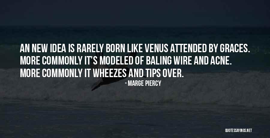 Carlos Slim Helu Quotes By Marge Piercy Carlos Slim Helu Quotes By Marge Piercy