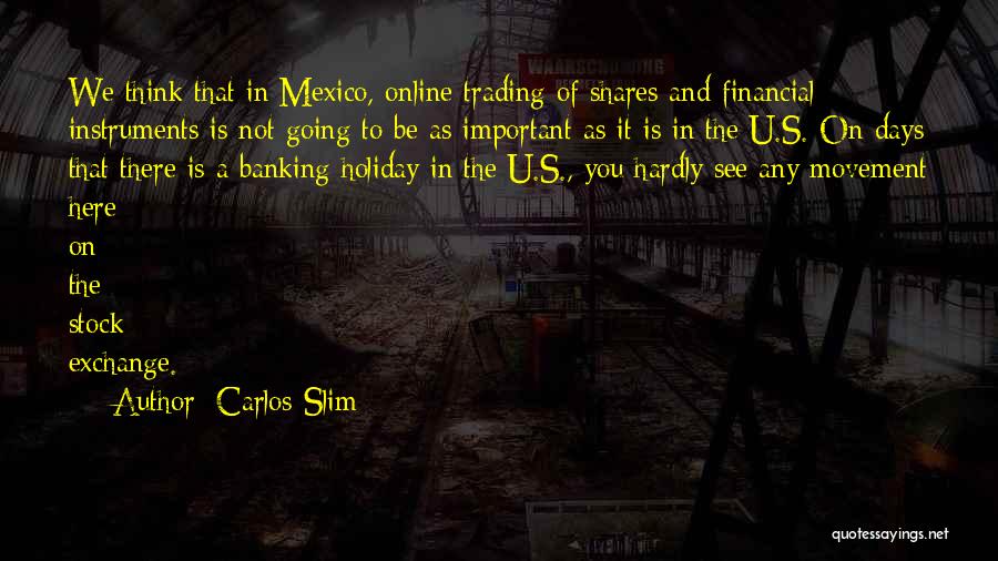 Carlos Slim Quotes 187894