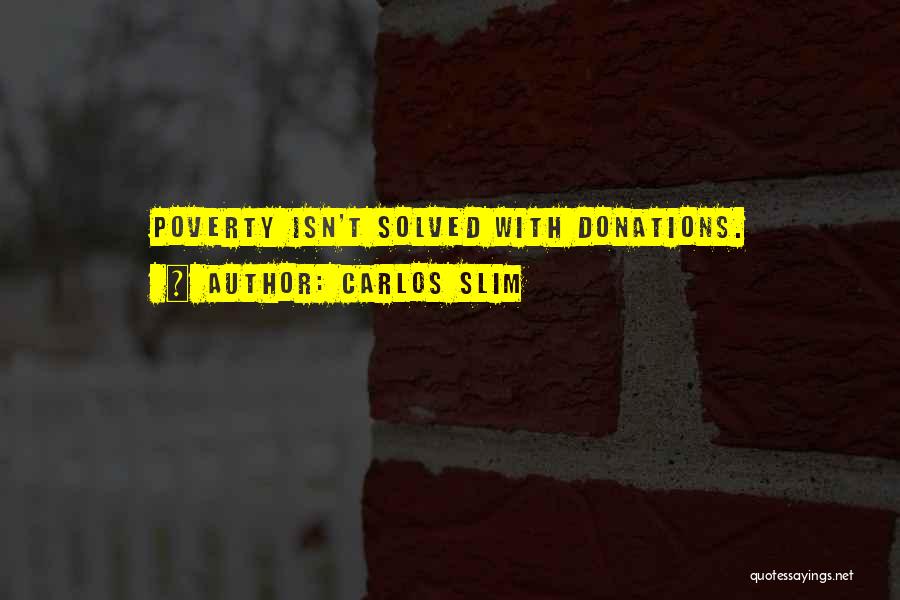 Carlos Slim Quotes 2169438