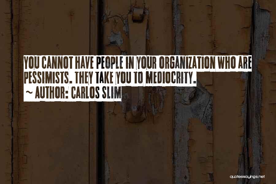 Carlos Slim Quotes 728599