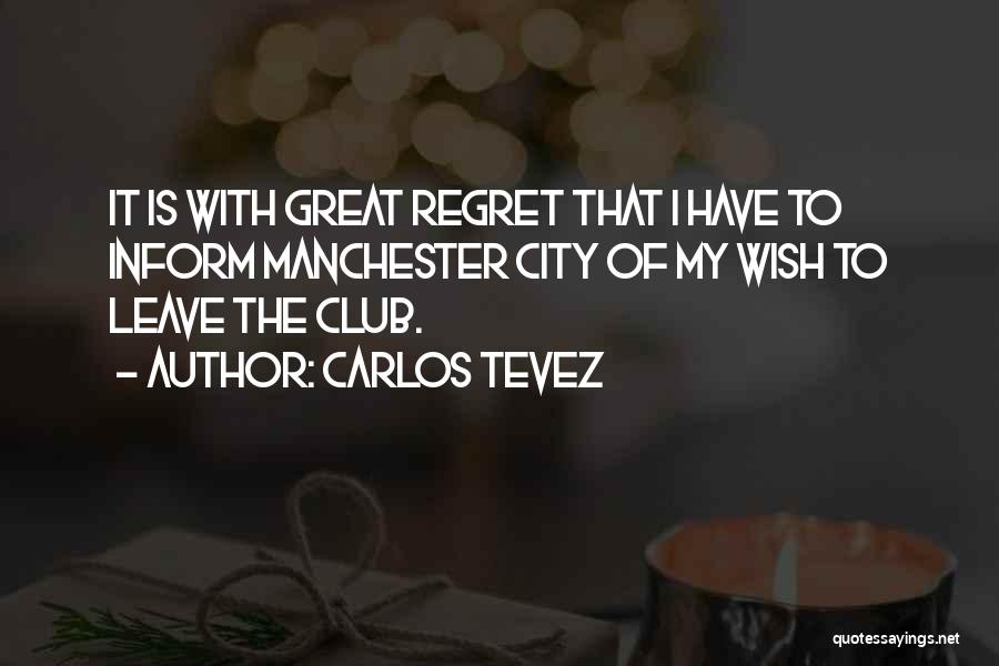 Carlos Tevez Quotes 1217638