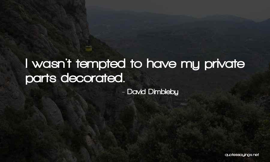 Carlos The Magic School Quotes By David Dimbleby Carlos The Magic School Quotes By David Dimbleby