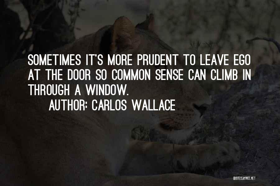 Carlos Wallace Quotes 1433090