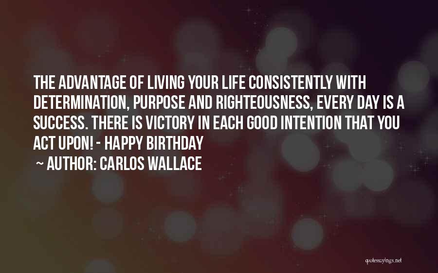 Carlos Wallace Quotes 1647186