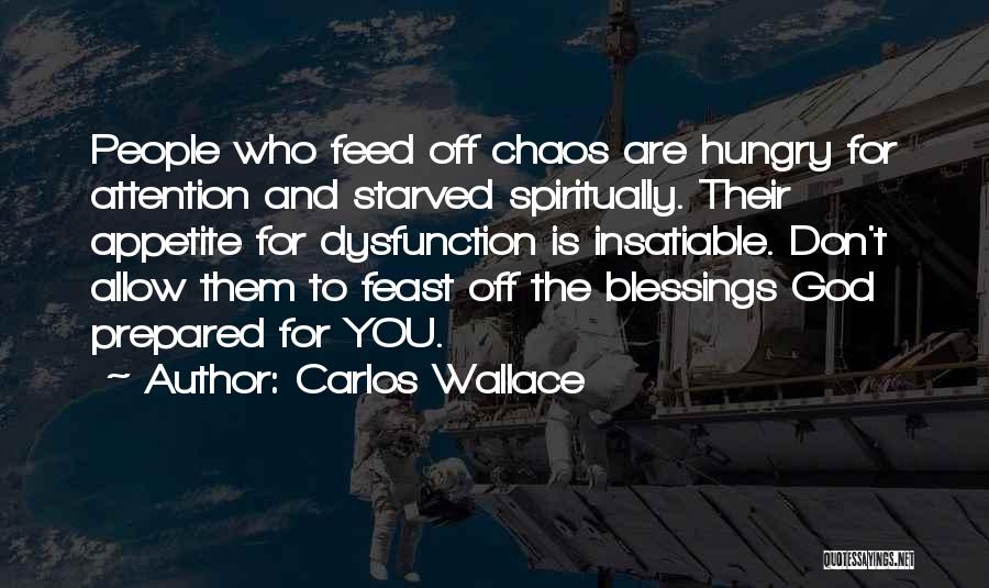 Carlos Wallace Quotes 1707208