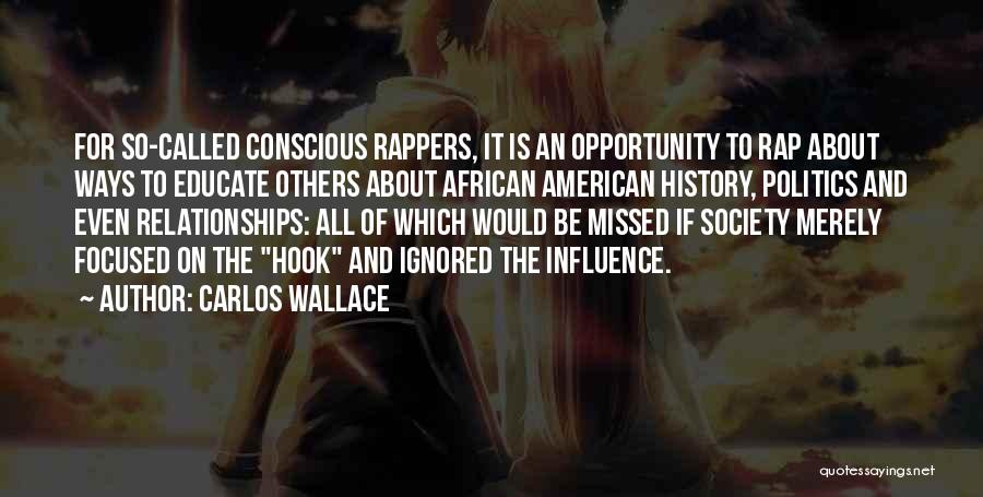 Carlos Wallace Quotes 1953152