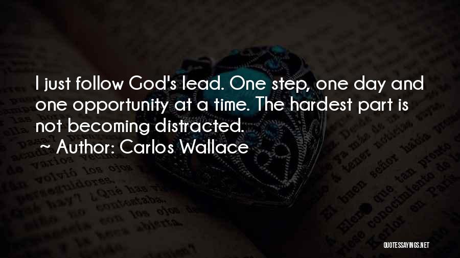 Carlos Wallace Quotes 2192946