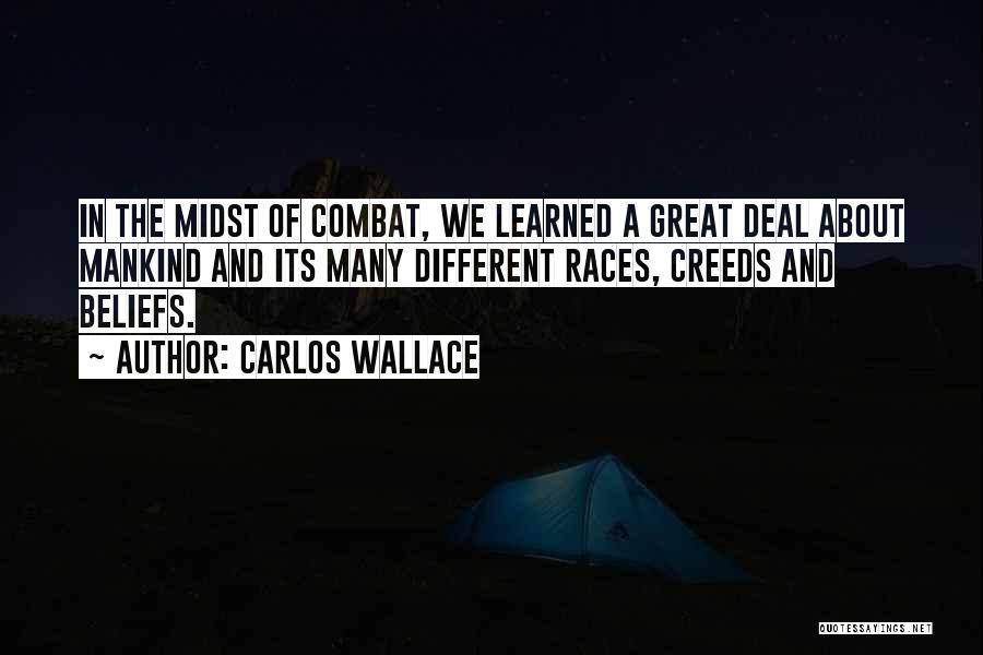 Carlos Wallace Quotes 467348