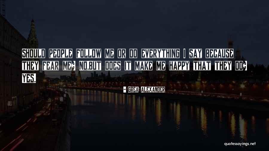 Carlquistia Quotes By Grea Alexander Carlquistia Quotes By Grea Alexander