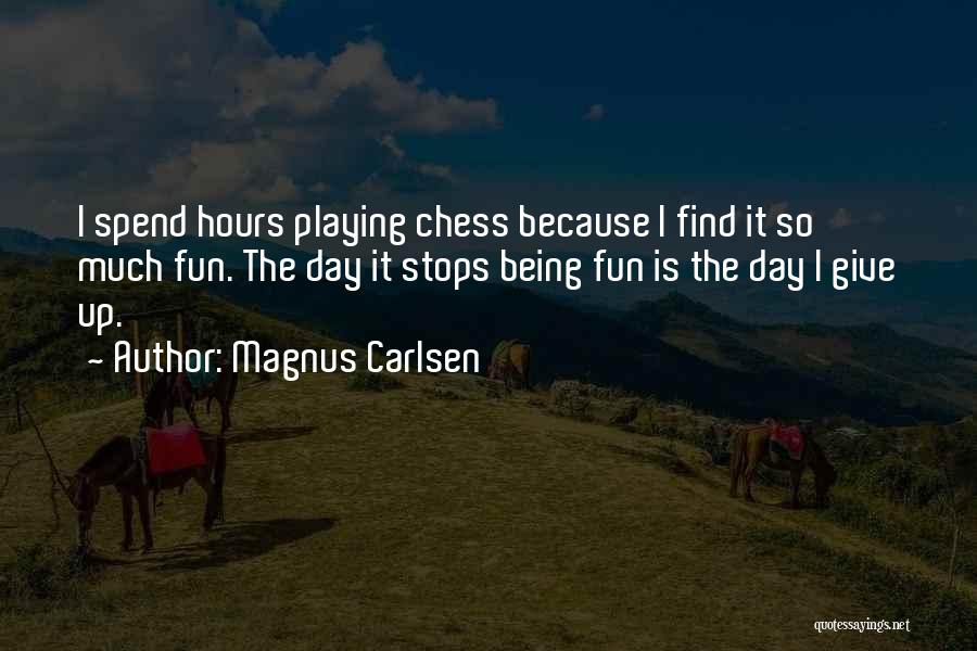 Carlsen Magnus Quotes By Magnus Carlsen