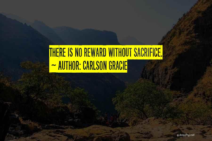 Carlson Gracie Quotes 1270668