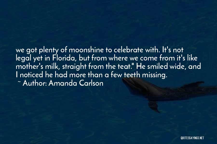 Carlson Quotes By Amanda Carlson