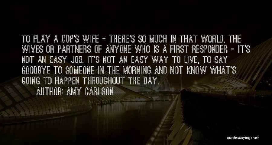 Carlson Quotes By Amy Carlson