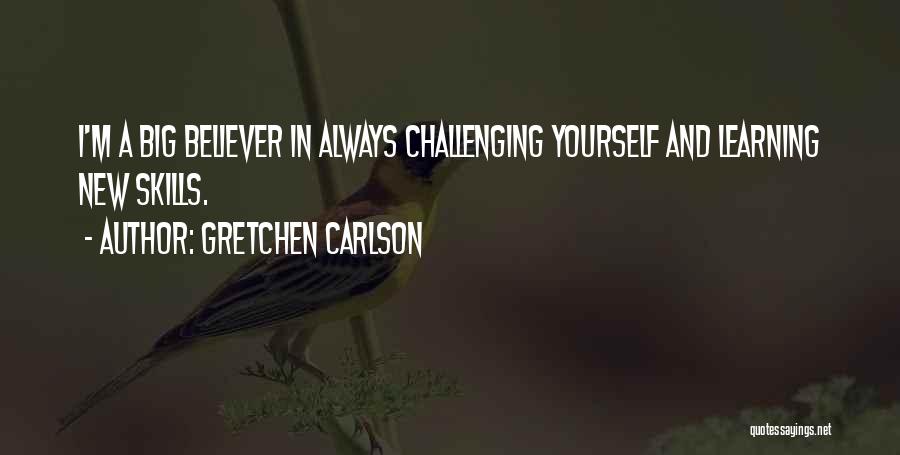 Carlson Quotes By Gretchen Carlson