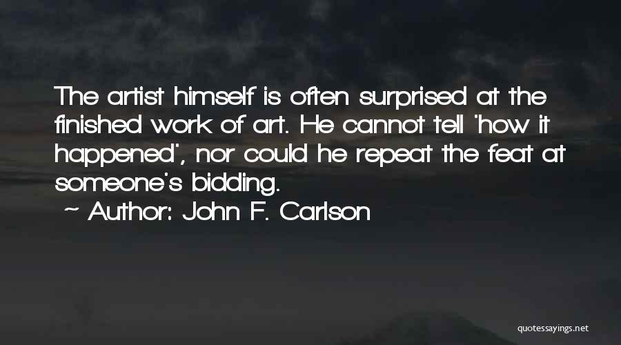 Carlson Quotes By John F. Carlson