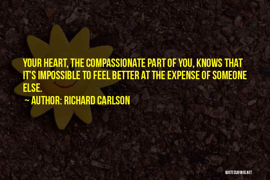 Carlson Quotes By Richard Carlson