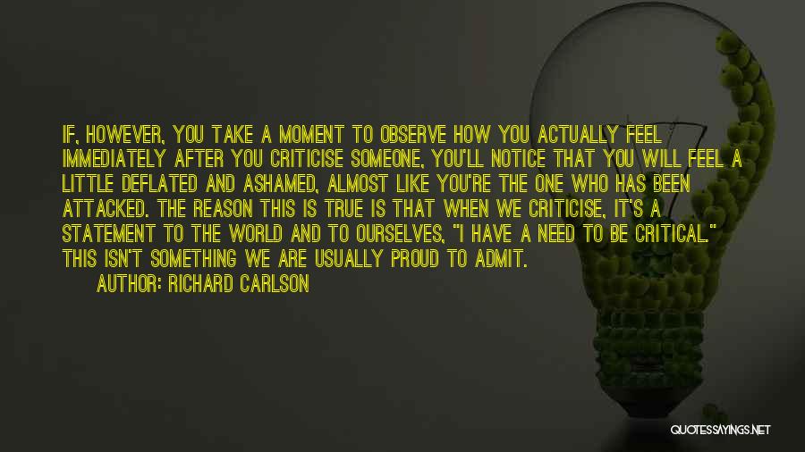 Carlson Quotes By Richard Carlson