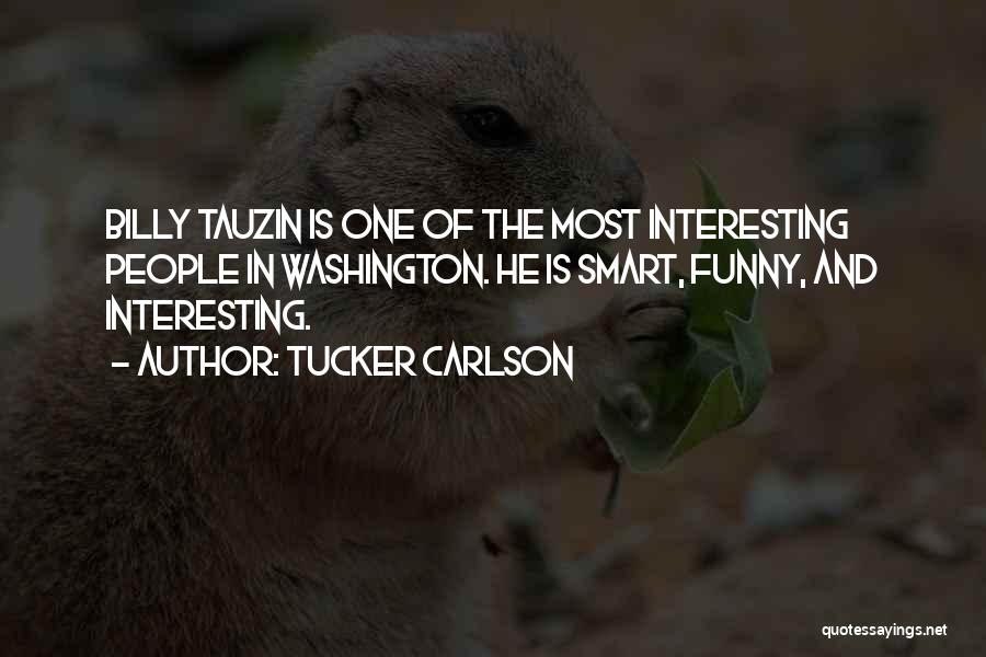 Carlson Quotes By Tucker Carlson