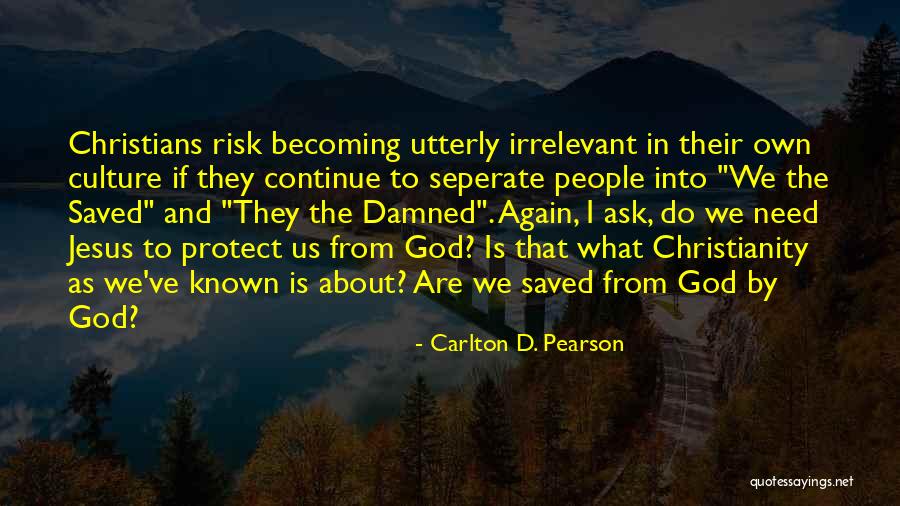 Carlton D. Pearson Quotes 1558900