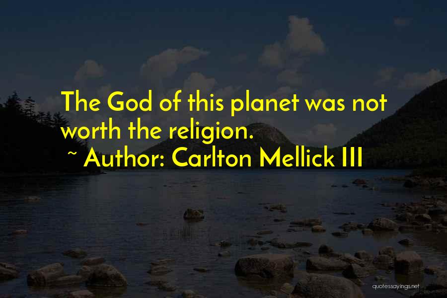 Carlton Mellick III Quotes 956897