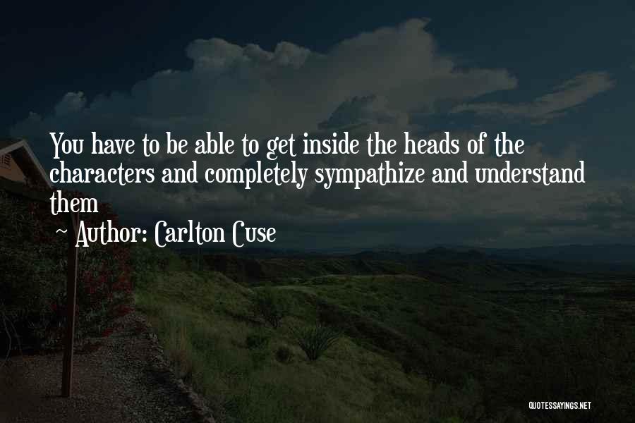 Carlton Quotes By Carlton Cuse