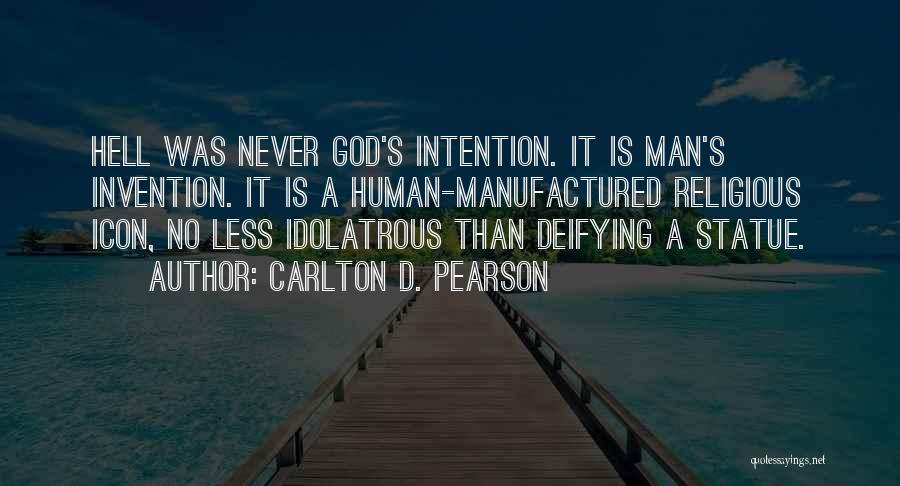Carlton Quotes By Carlton D. Pearson