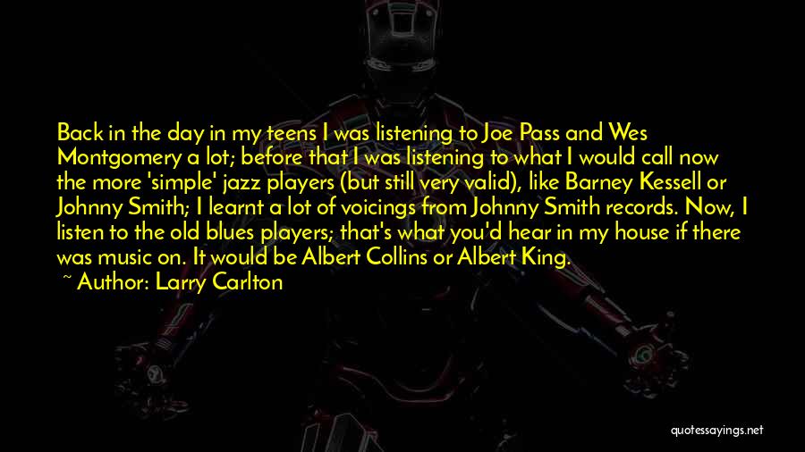 Carlton Quotes By Larry Carlton